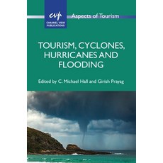 (英文圖書) Tourism Cyclones Hurricanes and Flooding 精裝版, Channel View Publications, 英文