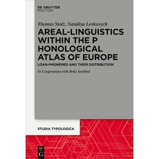 (英文圖書) Areal Linguistics Within the Phonological Atlas of Europe: Loan Phonemes and Their Distribution 精裝版, Walter de Gruyter, 英文