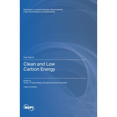 (英文圖書) Clean and Low Carbon Energy 精裝版, Mdpi AG, 英文