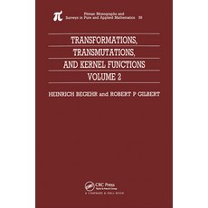 (英文圖書) Transformations Transmutations and Kernel Functions Volume II 平裝版, CRC Press, 英文