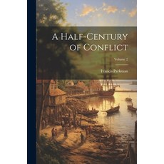 (英文圖書) A Half-century of Conflict; Volume 2 平裝版, Legare Street Press, 英文