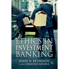 Ethics in Investment Banking 平裝版, Palgrave MacMillan, 英文