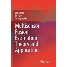 (英文圖書) Multisensor Fusion Estimation Theory and Application 平裝版, Springer, 英文