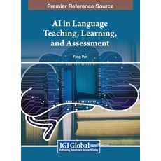 (英文圖書) Cases on AI in Language Teaching Learning and Assessment 精裝版, Information Science Reference, 英文