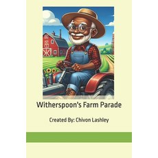 (英文圖書)Witherspoon's Farm Parade 平裝版, Independently Published, 英文