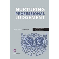 (英文圖書) Nurturing Professional Judgement 平裝版, Critical Publishing, 英文