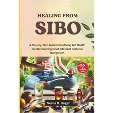 (英文圖書) Healing from SIBO: A Step-by-Step Guide to Restoring Gut Health and Overcoming... 平裝版, Independently Published, 英文