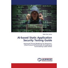 (英文圖書) AI-based Static Application Security Testing Guide 平裝版, LAP Lambert Academic Publis..., 英文