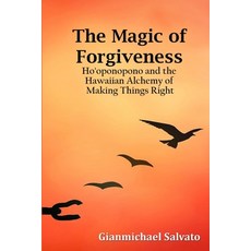 (英文圖書) The Magic of Forgiveness 平裝版, Lulu.com, 英文