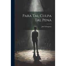 (英文圖書) Para Tal Culpa Tal Pena 平裝版, Legare Street Press, 英文