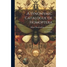 (英文圖書) A Synonymic Catalogue of Homoptera: Pt.1.Cicadidae 平裝版, Legare Street Press, 英文