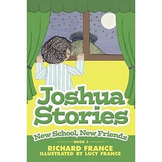 (英文圖書)Joshua Stories: Book 1 - New School New Friends 平裝版, Authorhouse UK, 英文
