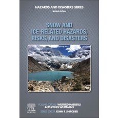 Snow and Ice-Related Hazards Risks and Disasters 平裝版, Elsevier, 英文