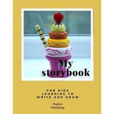 (英文圖書)My Story Book: For Kids learning to draw and write 100 sheets 8.5 x 11 in 平裝版, Independently Published, 英文