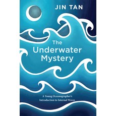 (英文圖書) The Underwater Mystery: A Young Oceanographer's Introduction to Internal Waves 精裝版, Xeno Books, 英文