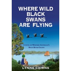 Where Wild Black Swans are Flying 平裝版, Quokpress, 英文