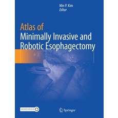 (英文圖書) Atlas of Minimally Invasive and Robotic Esophagectomy 平裝版, Springer, 英文