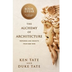 The Alchemy of Architecture: Memories and Insights from Ken Tate 平裝版, Pearl Press, 英文