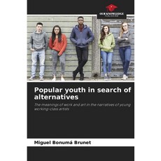(英文圖書) Popular youth in search of alternatives 平裝版, Our Knowledge Publishing, 英文