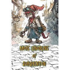 (英文圖書) More Gnoblins of Burghenton 平裝版, Independently Published, 英文