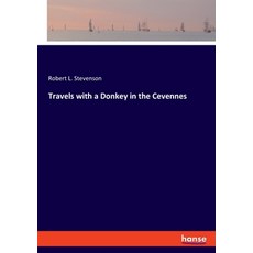 Travels with a Donkey in the Cevennes 平裝版, Hansebooks, 英文