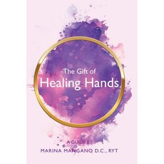 (英文圖書) The Gift of Healing Hands: A Guide 精裝版, Balboa Press, 英文