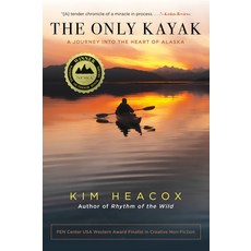 The Only Kayak: A Journey Into the Heart of Alaska 平裝版, Lyons Press, 英文