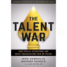 The Talent War: How Special Operations and Great Organizations Win on Talent 平裝版, Talent War LLC, 英文