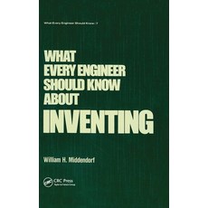(英文圖書) What Every Engineer Should Know about Inventing 精裝版, CRC Press, 英文