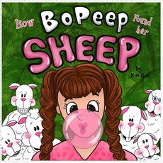 (英文圖書)How Bo Peep Found Her Sheep 平裝版, Independently Published, 英文