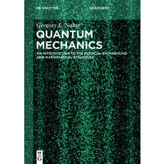 (英文圖書) Quantum Mechanics 平裝版, de Gruyter, 英文
