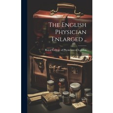 (英文圖書) The English Physician Enlarged .. 精裝版, Legare Street Press, 英文