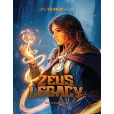 (英文圖書) Zeus Legacy: An Epic Illustrated Science Fiction Novel from the Tales of Illumi... 平裝版, David Catuhe, 英文
