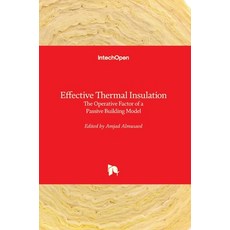 (英文圖書) Effective Thermal Insulation: The Operative Factor of a Passive Building Model 精裝版, Intechopen, 英文
