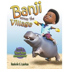(英文圖書)Banji Versus The Village: Book One: Yam-Yam Encounter 平裝版, Pixel Coast Publishing, 英文