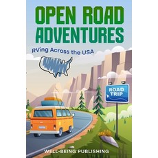 (英文圖書) Open Road Adventures: RVing Across the USA 平裝版, Ebookit.com, 英文