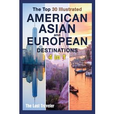 The Top 30 Illustrated American Asian and European Destinations [3 Books in 1]: Live the Experience... 精裝版, Sonia Gianfranceschi, 英文