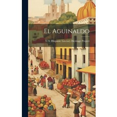 (英文圖書) El Aguinaldo 精裝版, Legare Street Press, 英文