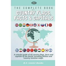 The Complete Book of Country Flags Facts and Capitals: A colorful guide of all country flags facts... 平裝版, Vkc&b Books, 英文