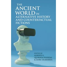 (外文書) The Ancient World in Alternative History and Counterfactual Fictions Paperback, Bloomsbury Academic, English