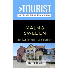 (英文圖書) Greater Than a Tourist-Malmo Sweden: 50 Travel Tips from a Local 平裝版, Independently Published, 英文