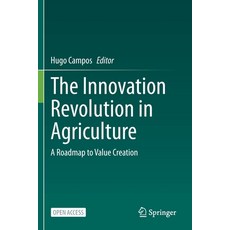 (英文圖書) The Innovation Revolution in Agriculture: A Roadmap to Value Creation 平裝版, Springer, 英文