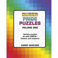 (英文圖書) Queer Pride Puzzles Volume One: Variety Puzzles All with LGBTQ+ Themes and Answers 平裝版, Bookbaby, 英文