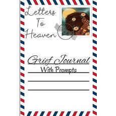 (英文圖書) Letters to Heaven: Grief Journal With Prompts 平裝版, Lulu.com, 英文