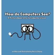 (英文圖書)How do Computers See? A Picture Book Intro to Computer Vision 精裝版, Lit House Publishing, 英文