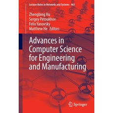 (英文圖書) Advances in Computer Science for Engineering and Manufacturing 平裝版, Springer, 英文