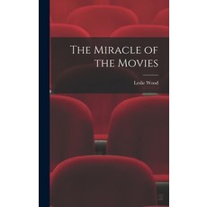 (英文圖書) The Miracle of the Movies 精裝版, Hassell Street Press, 英文