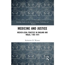 (英文圖書) Medicine and Justice: Medico-Legal Practice in England and Wales 1700-1914 平裝版, Routledge, 英文