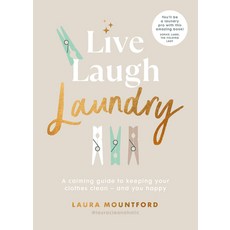(英文圖書) Live Laugh Laundry: A Calming Guide to Keeping Your Clothes Clean - And You Happy 精裝版, Ebury Press, 英文