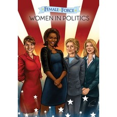(英文圖書)Female Force: Women in Politics - Hillary Clinton Sarah Palin Michelle Obama &... 平裝版, Tidalwave Productions, 英文